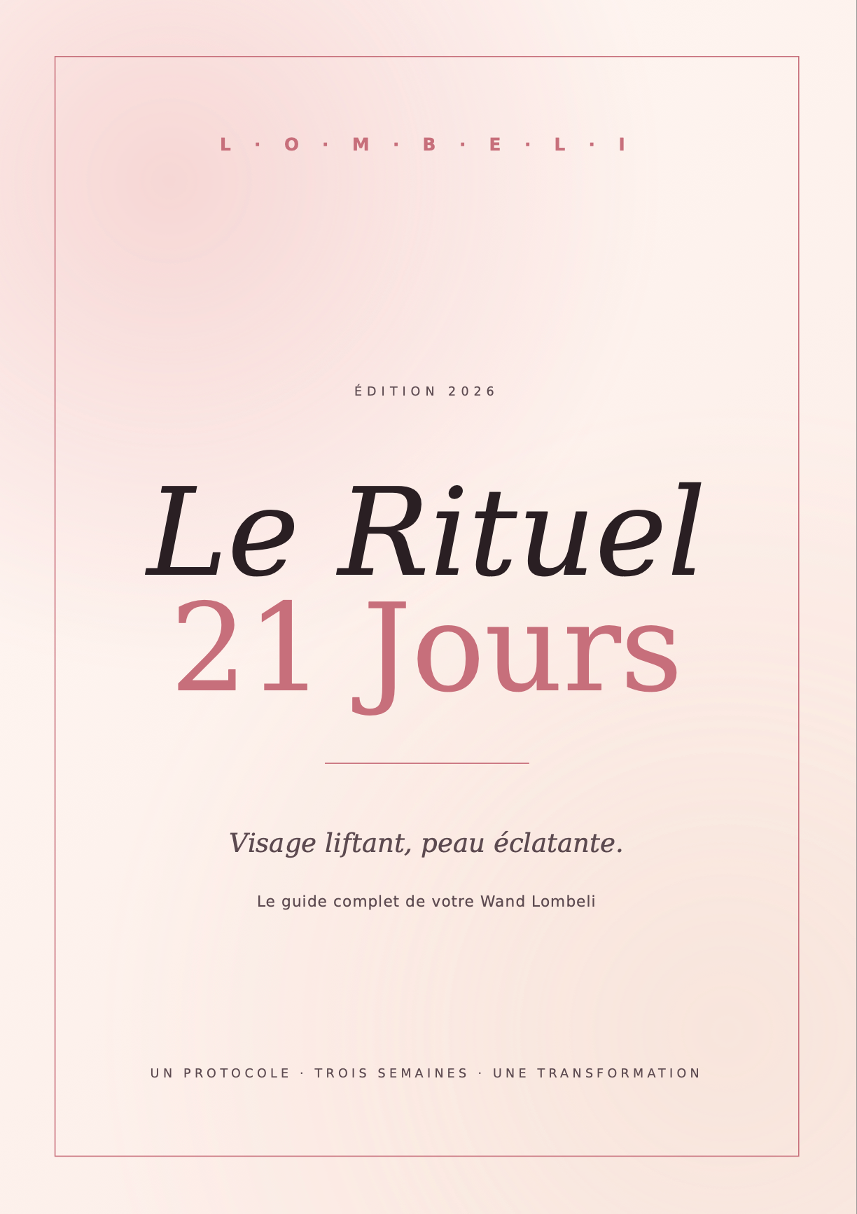 Le Rituel 21 Jours — Guide Anti-Âge Lombeli